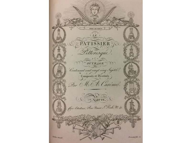 Antonin Carême: Master Pâtissier