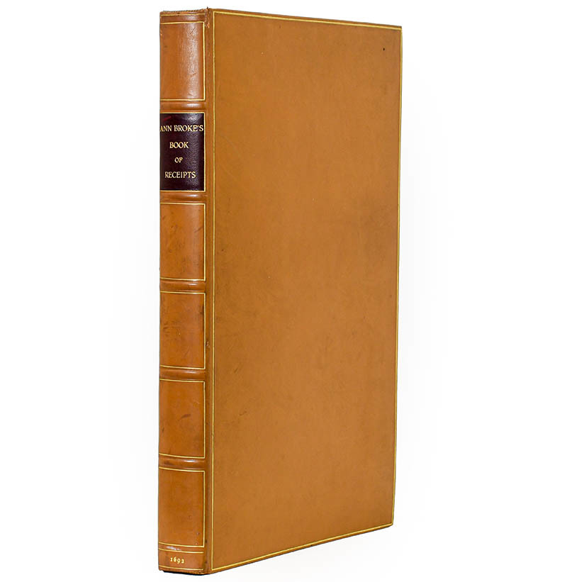 Cookery. Manuscript receipt book of Ann Broke [Brooke], c.1678-92.